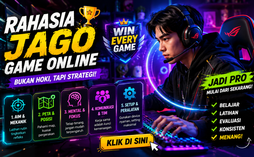 Dominasi Arena: Tips Jago Main Game Online FPS